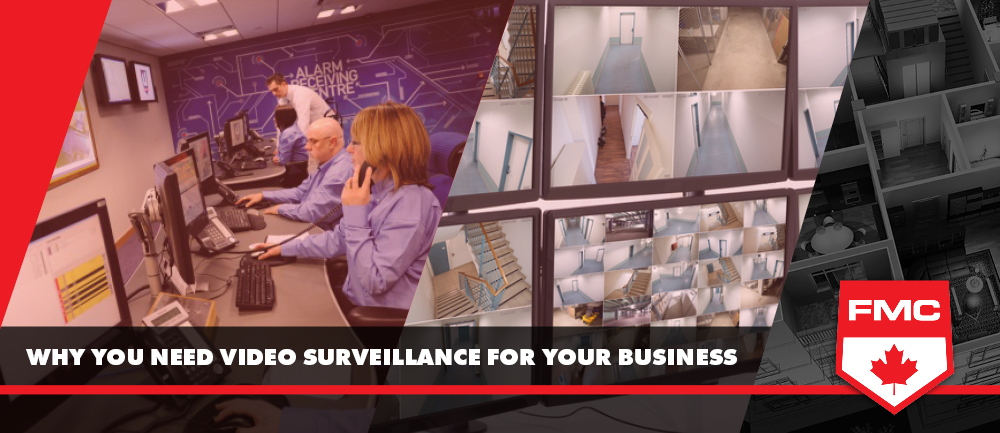 why you need video surveillance for your business