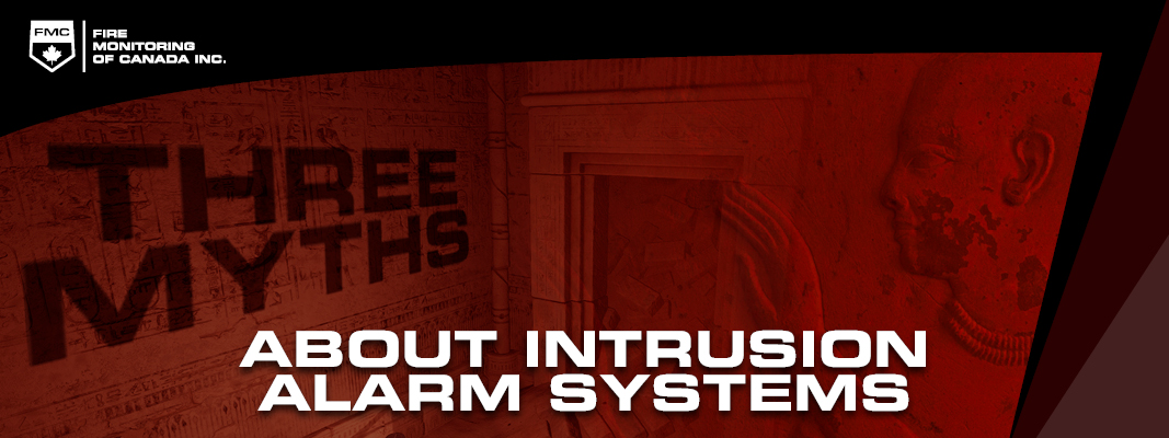 three myths about intrusion alarm systems