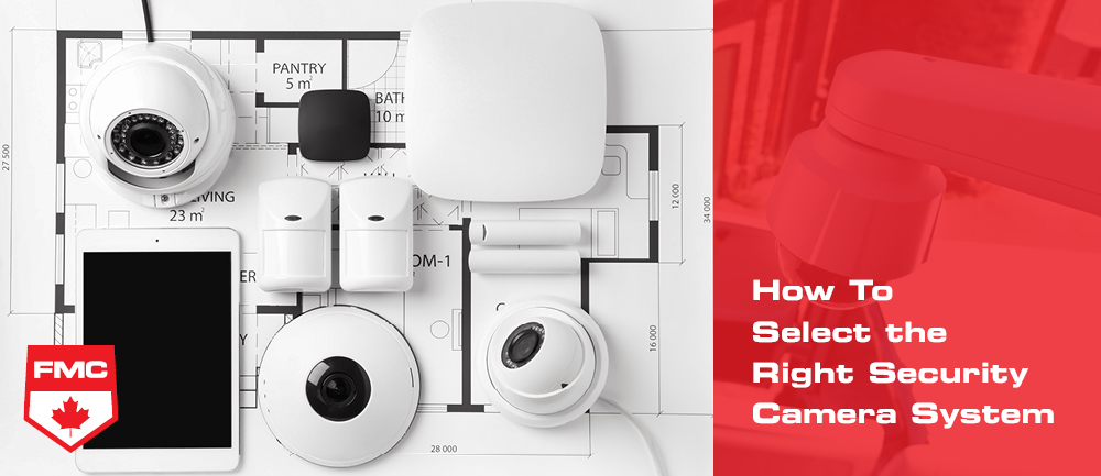 how to select a video surveillance system