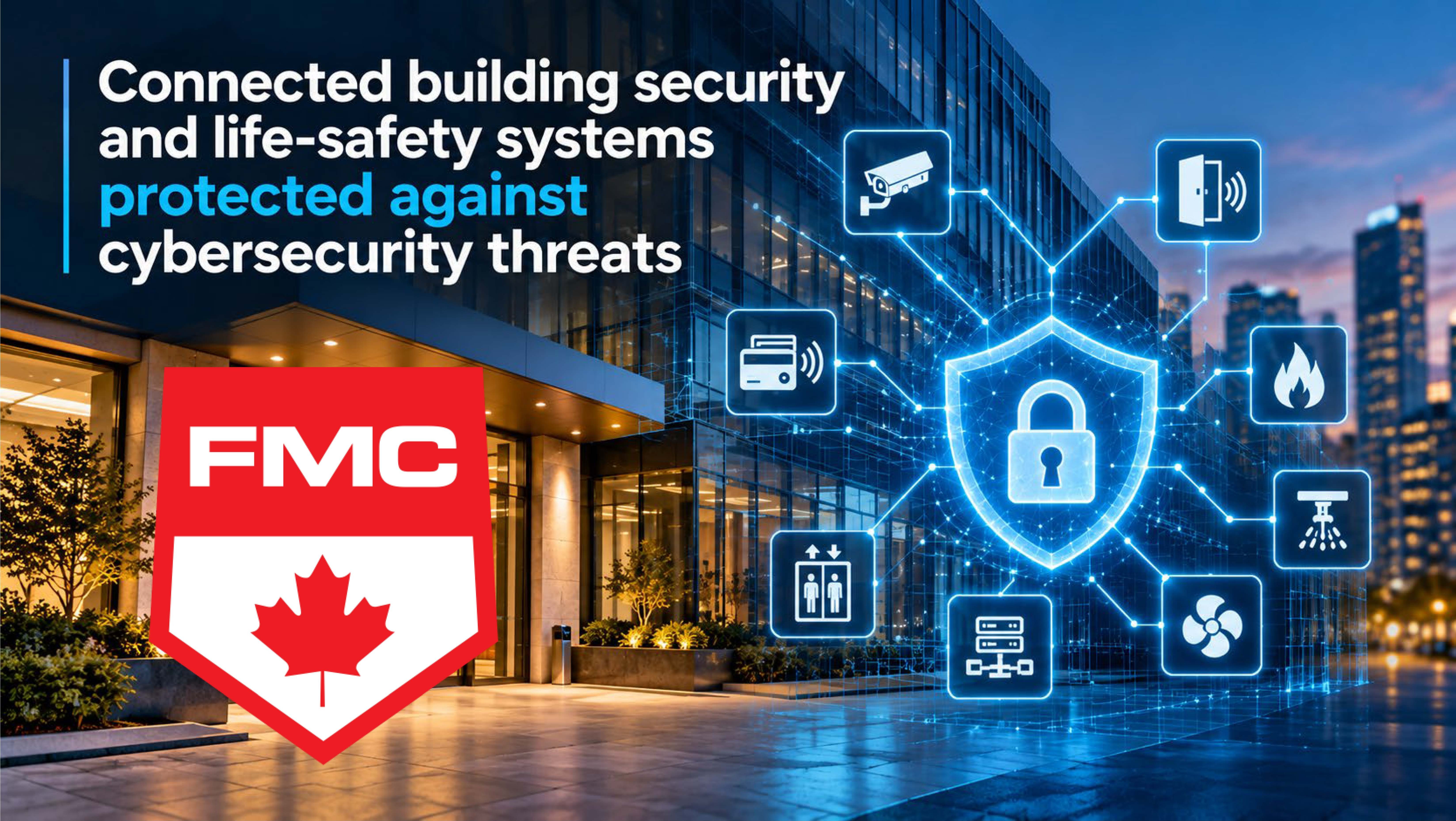 Connected building security and life-safety systems protected against cybersecurity threats